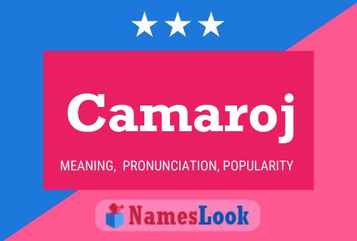 Camaroj Name Poster