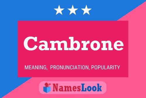 Cambrone Name Poster