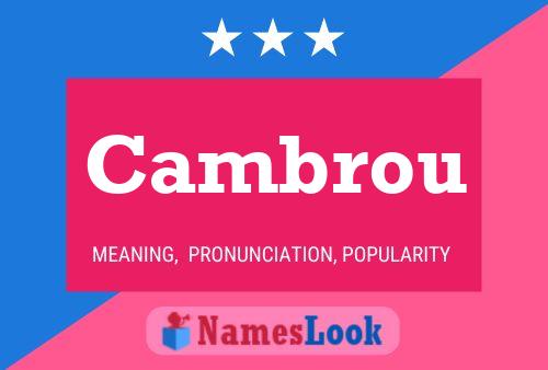 Cambrou Name Poster