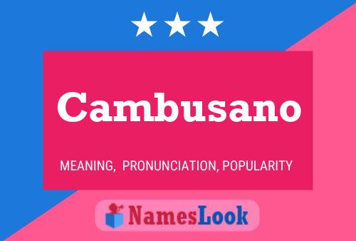 Cambusano Name Poster