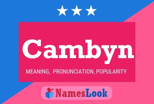 Cambyn Name Poster