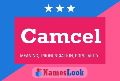 Camcel Name Poster