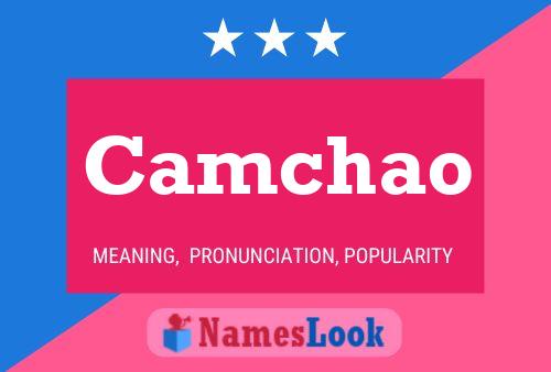 Camchao Name Poster