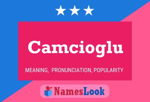 Camcioglu Name Poster