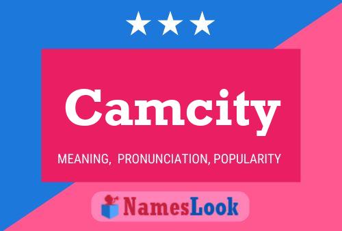 Camcity Name Poster