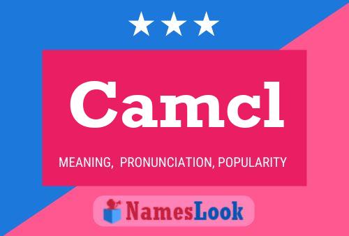 Camcl Name Poster