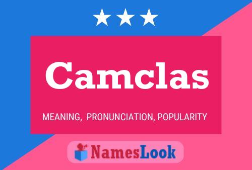 Camclas Name Poster