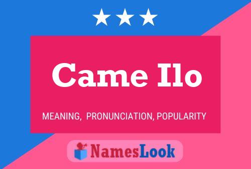 Came Ilo Name Poster