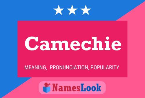 Camechie Name Poster