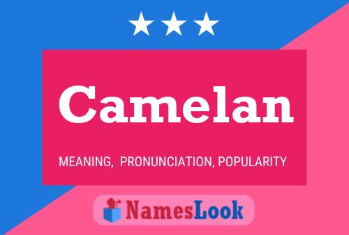 Camelan Name Poster