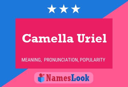 Camella Uriel Name Poster