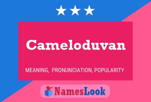 Cameloduvan Name Poster