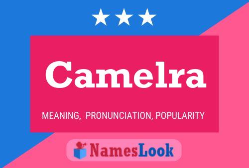 Camelra Name Poster