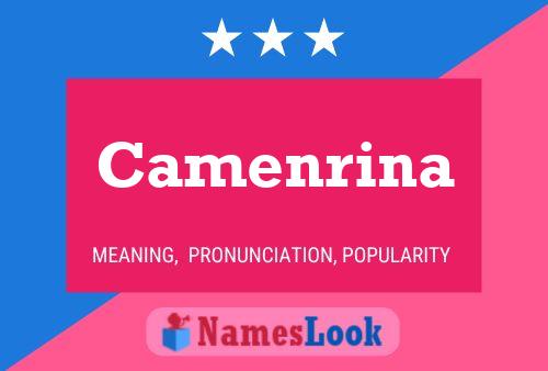 Camenrina Name Poster