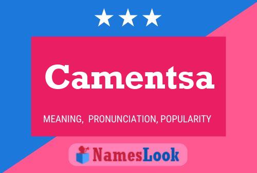 Camentsa Name Poster