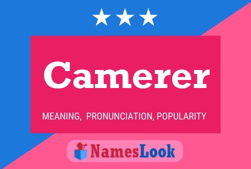 Camerer Name Poster