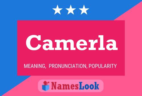 Camerla Name Poster