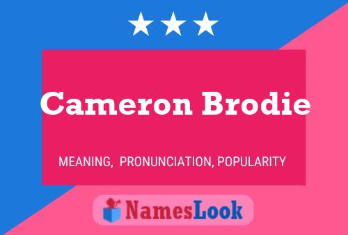 Cameron Brodie Name Poster