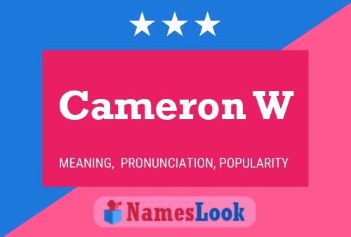 Cameron W Name Poster