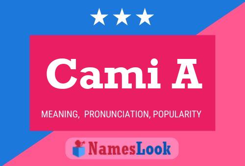 Cami A Name Poster