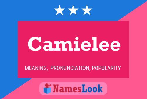 Camielee Name Poster