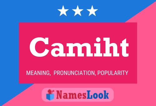 Camiht Name Poster