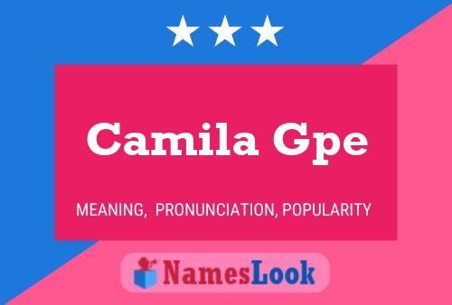 Camila Gpe Name Poster