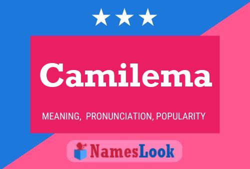 Camilema Name Poster