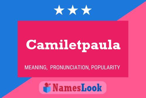 Camiletpaula Name Poster