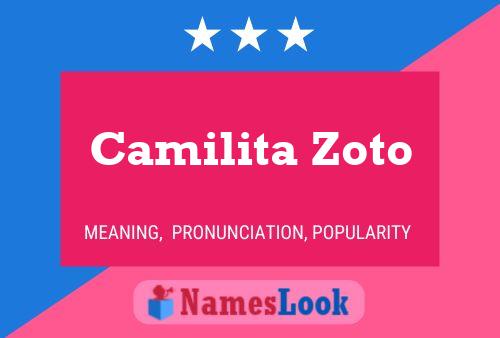 Camilita Zoto Name Poster