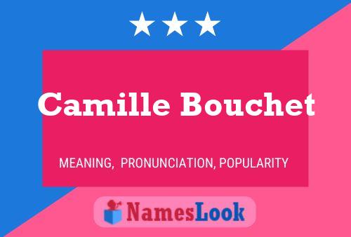 Camille Bouchet Name Poster