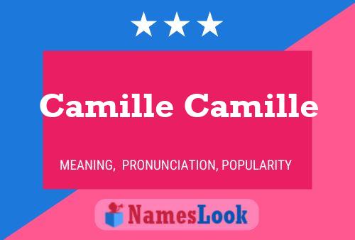 Camille Camille Name Poster