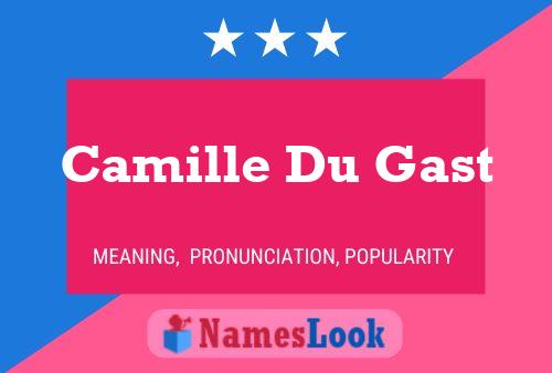 Camille Du Gast Name Poster