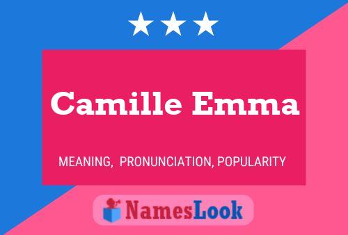 Camille Emma Name Poster