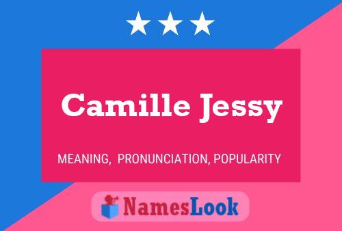 Camille Jessy Name Poster