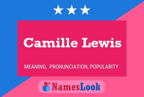 Camille Lewis Name Poster