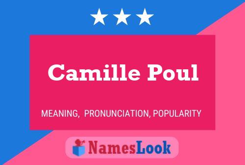 Camille Poul Name Poster