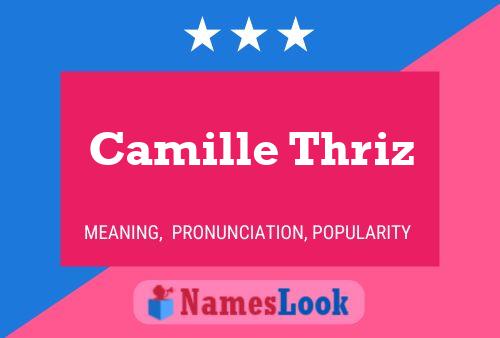 Camille Thriz Name Poster