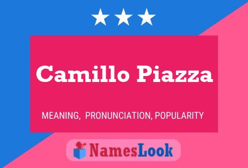 Camillo Piazza Name Poster