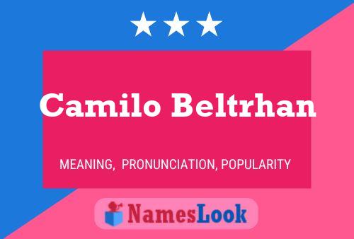 Camilo Beltrhan Name Poster