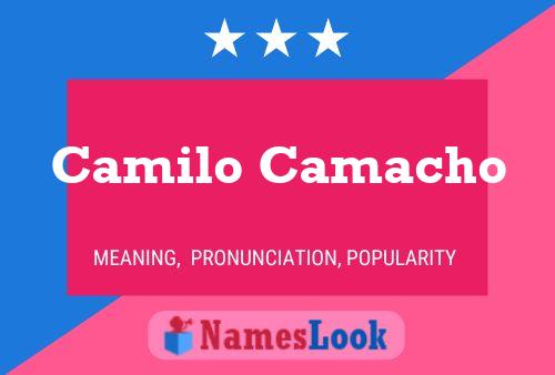 Camilo Camacho Name Poster