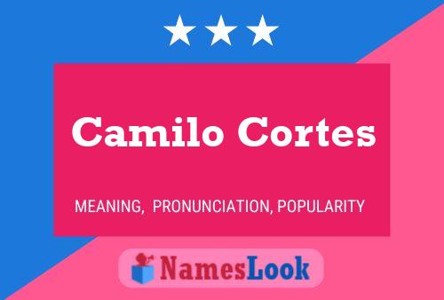 Camilo Cortes Name Poster