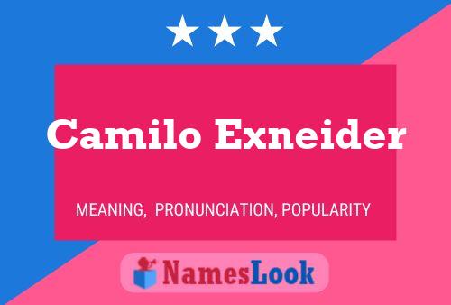 Camilo Exneider Name Poster