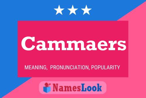 Cammaers Name Poster