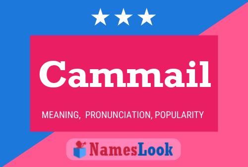 Cammail Name Poster