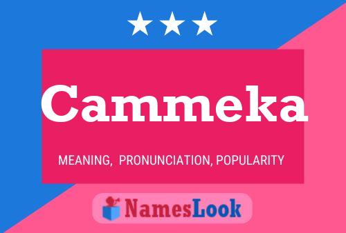 Cammeka Name Poster