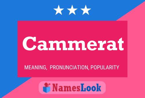 Cammerat Name Poster