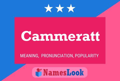 Cammeratt Name Poster