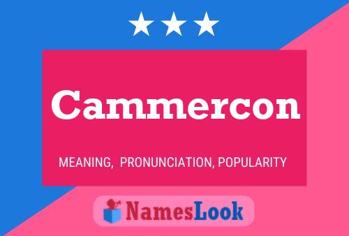 Cammercon Name Poster