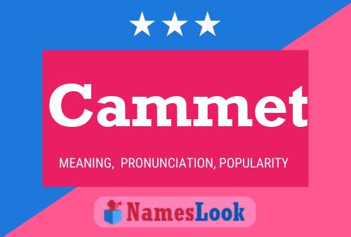 Cammet Name Poster